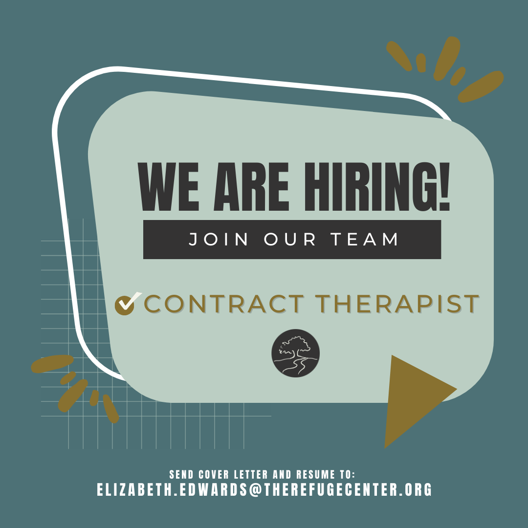 Now hiring contract therapist at The Refuge Center for Counseling