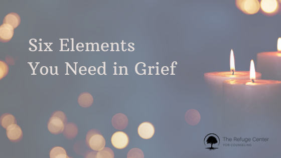 six elements you need in grief