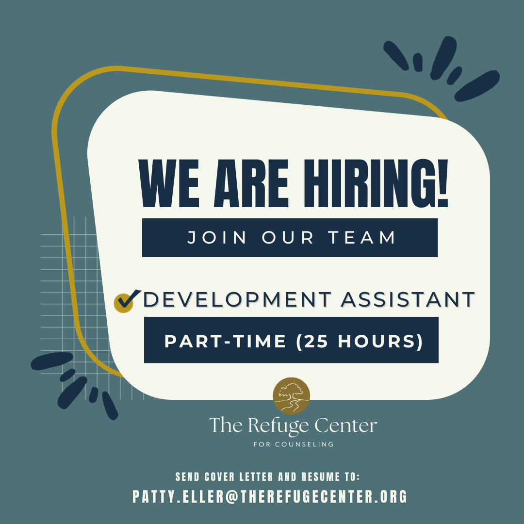 Now hiring development assistant at the Refuge Center for Counseling