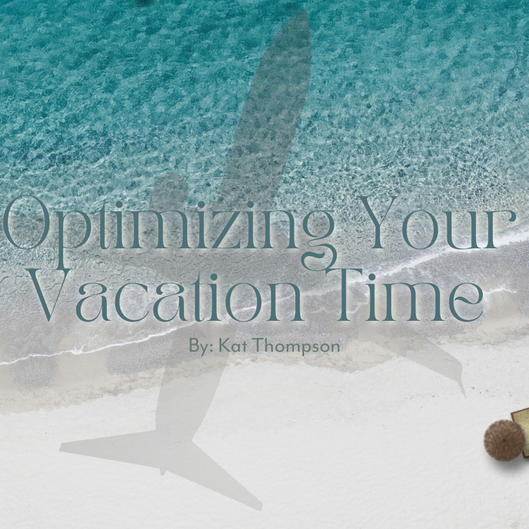 optimizing vacation time